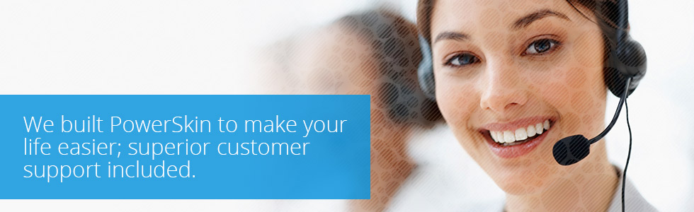 PowerSkin Product Support